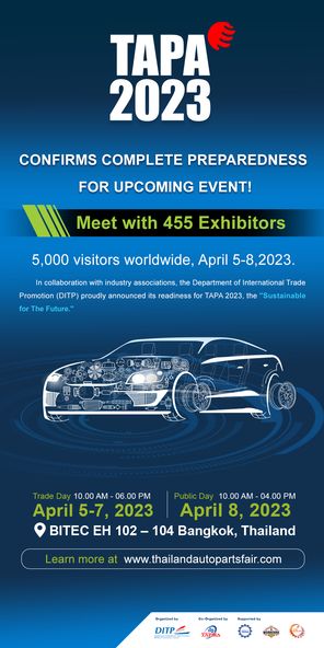 กรมส่งเสริมการค้าระหว่างประเทศร่วมกับภาคเอกชน ประกาศความพร้อมเต็มขั้น การจัดงาน TAPA 2023 งานแสดงสินค้าชิ้นส่วน อะไหล่ยานยนต์ และอุปกรณ์ตกแต่ง 2566